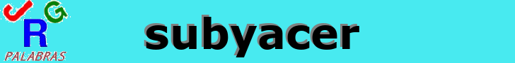 subyacer