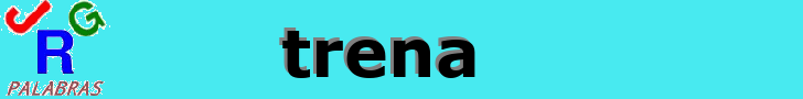trena